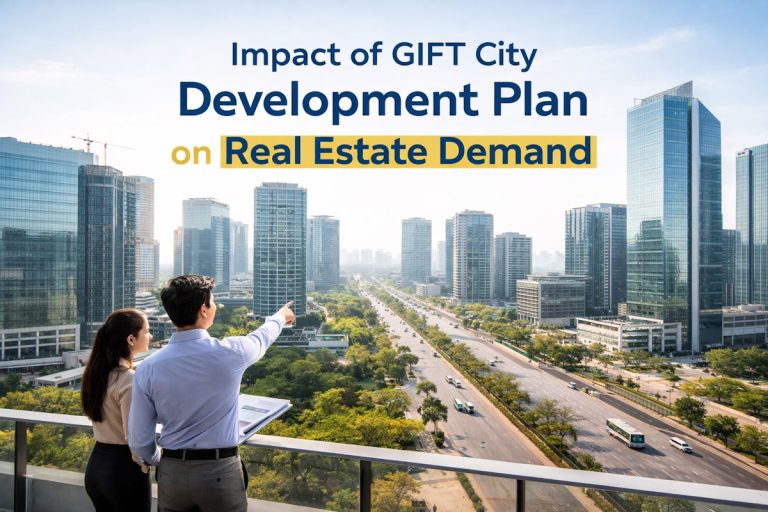 GIFT City development plan and real estate demand