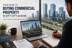How Can an NRI Buy Commercial Property in GIFT City from Abroad?