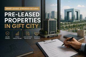 Lock-In Period in Pre-Leased Property: What GIFT City Investors Need to Know